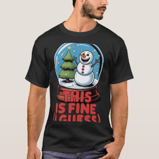 This Is Fine Snowglobe T-Shirt