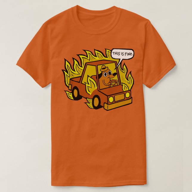 THIS IS FINE TShirt (Design Front)