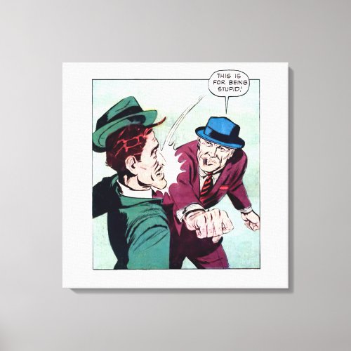 This Is For Being Stupid Vintage Gangster Comics Canvas Print