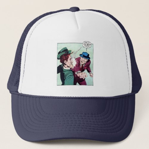 This Is For Being Stupid Vintage Gangster Comics Trucker Hat