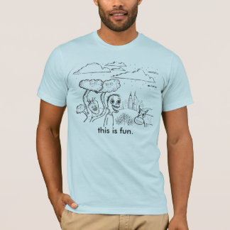 this is fun T-Shirt