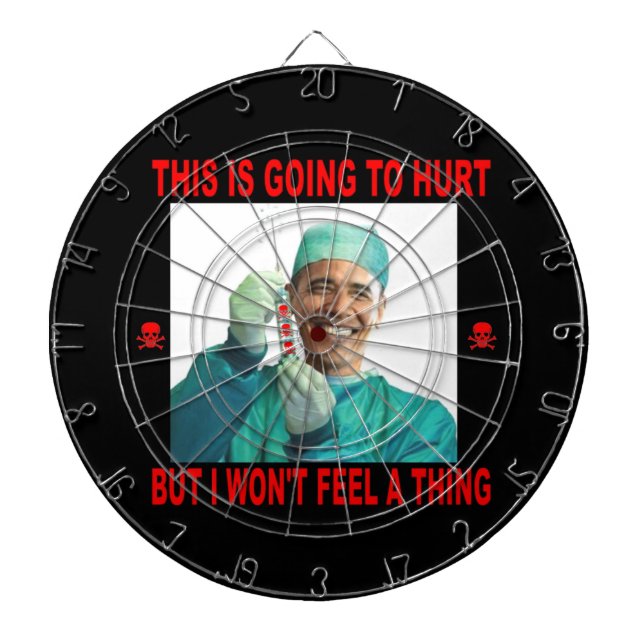 THIS IS GOING TO HURT, YOU NOT ME. DARTBOARD WITH DARTS (Front)