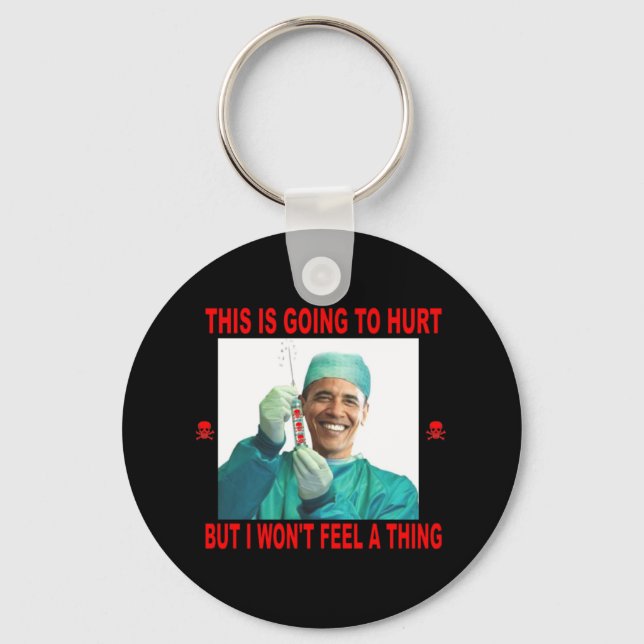THIS IS GOING TO HURT, YOU NOT ME. KEYCHAIN (Front)