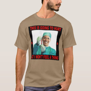 THIS IS GOING TO HURT, YOU NOT ME. T-Shirt