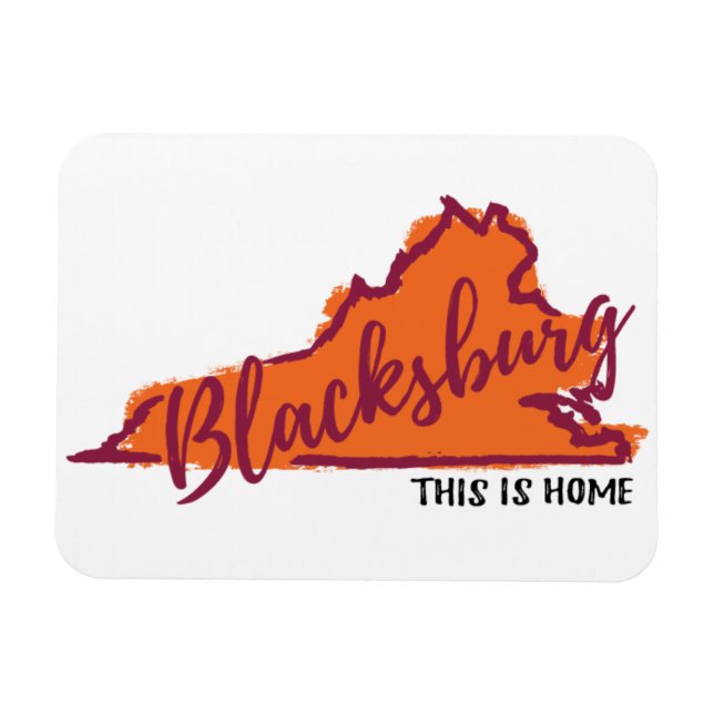 This is Home Blacksburg Virginia Hokie magnet (Horizontal)