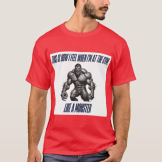 This Is How I Feel at the Gym T-Shirt