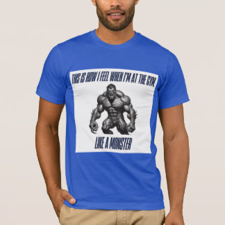 This Is How I Feel at the Gym T-Shirt