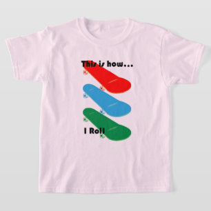 This is how I role Design - Girls' Basic T-Shirt