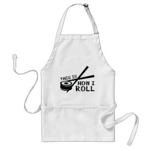 This Is How I Roll Adult Apron