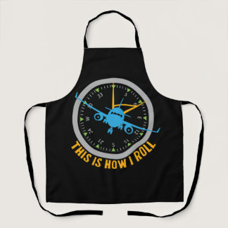 This Is How I Roll Airplane Pilot Shirt Aviation Apron