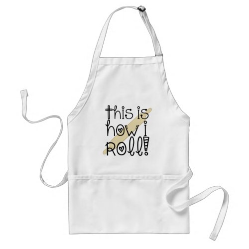This is How I Roll Apron