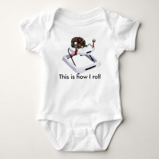 This is how I roll baby Bodysuit