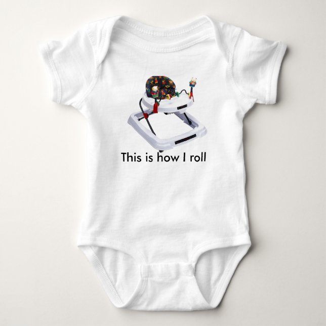 This is how I roll baby Bodysuit (Front)