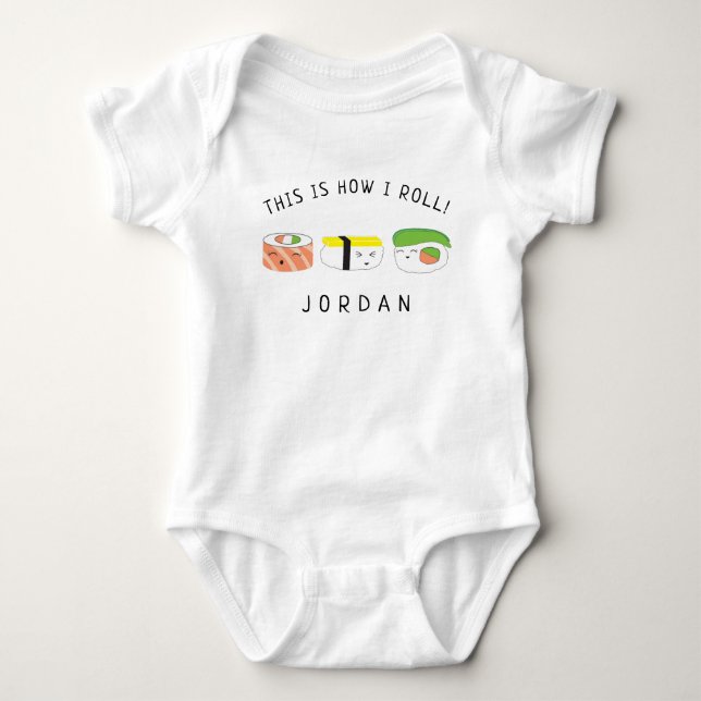This is how I roll Baby Name Kawaii Sushi lover Baby Bodysuit (Front)