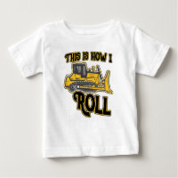 This Is How I Roll Bulldozer Construction