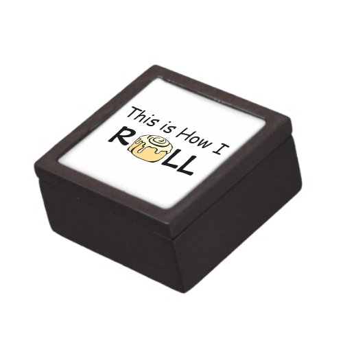 This is How I Roll Cartoon Cinnamon Roll Funny Bun Gift Box