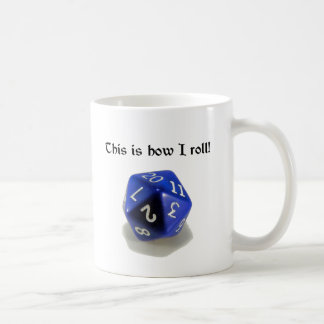 This Is How I Roll (d20) Coffee Mug