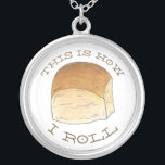 This is How I Roll Dinner Bread Rolls Funny Foodie Silver Plated Necklace<br><div class="desc">Illustration features a delicious dinner bread roll, with THIS IS HOW I ROLL in a fun font. Ideal for your favorite foodie! This food design is also available on other products. Lots of other foodie-themed illustrations are also available. Don't see what you're looking for? Need help with customization? Contact Rebecca...</div>