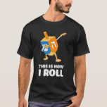 This Is How I Roll Dreidel Dabbing Chanukah T T-Shirt<br><div class="desc">This Is How I Roll Dreidel Shirt Dabbing Chanukah Tshirt</div>