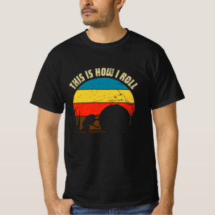 This Is How I Roll - Dung Beetles T-Shirt