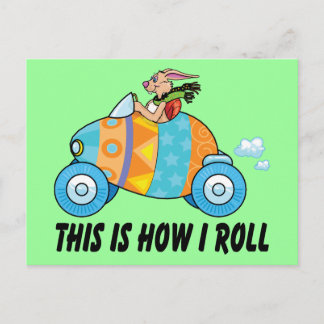 This Is How I Roll Easter Bunny Holiday Postcard