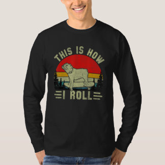 This is how I roll English Bulldog Dog  Saying T-Shirt