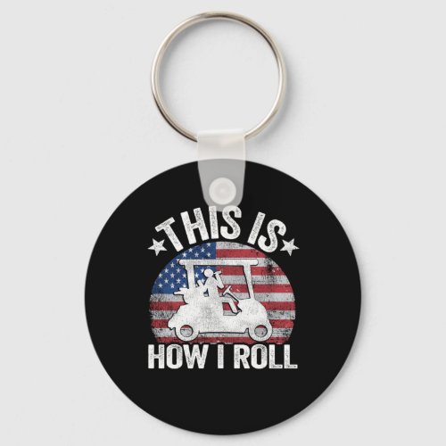 This Is How I Roll Funny Golfing Keychain