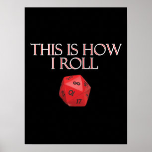 This Is How I Roll Funny RPG Dice Poster