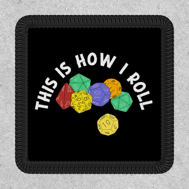 This is How I Roll Funny RPG Gaming Dice Patch (Front)