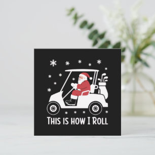 This is How I Roll Funny Santa Riding A Golf Cart Holiday Card