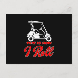 This Is How I Roll Golf Golfing Golf Car Golfer Gi Postcard