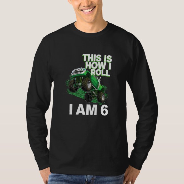 This is how i roll i am 6 Premium T-Shirt (Front)