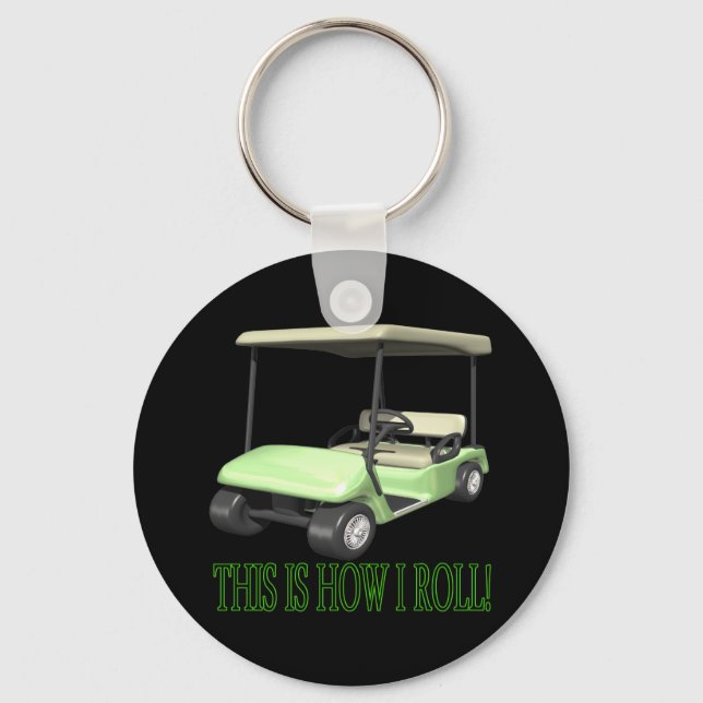 This Is How I Roll Keychain (Front)