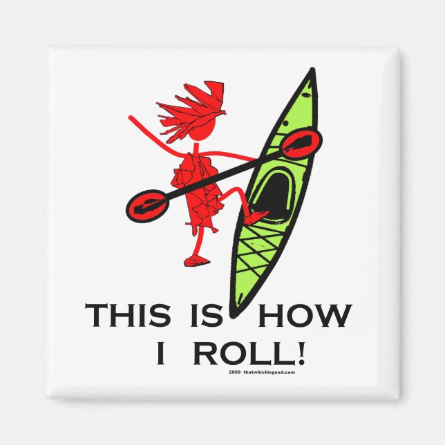 This Is How I Roll Magnet (Front)