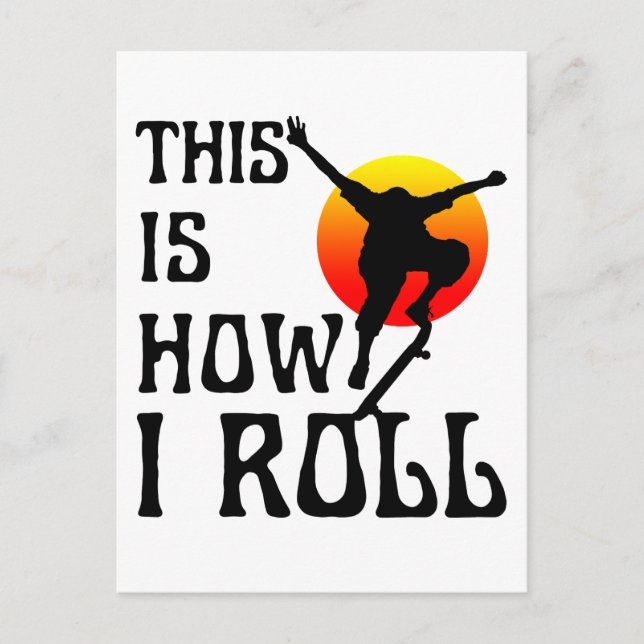 This is how i roll postcard (Front)