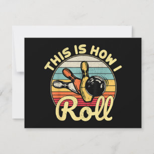 This Is How I Roll Retro Vintage Bowling Bowler Fu