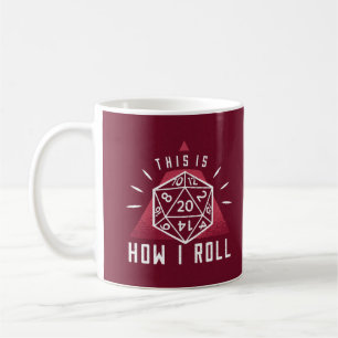 This Is How I Roll Role Playing Games Coffee Mug
