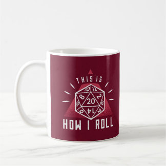 This Is How I Roll Role Playing Games Coffee Mug