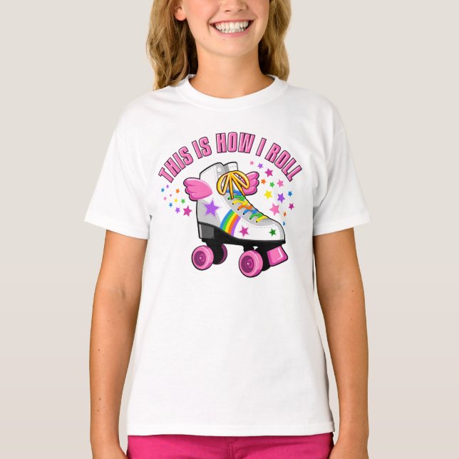 This is how I roll, Roller Skate, rainbow, stars T-Shirt (Front)