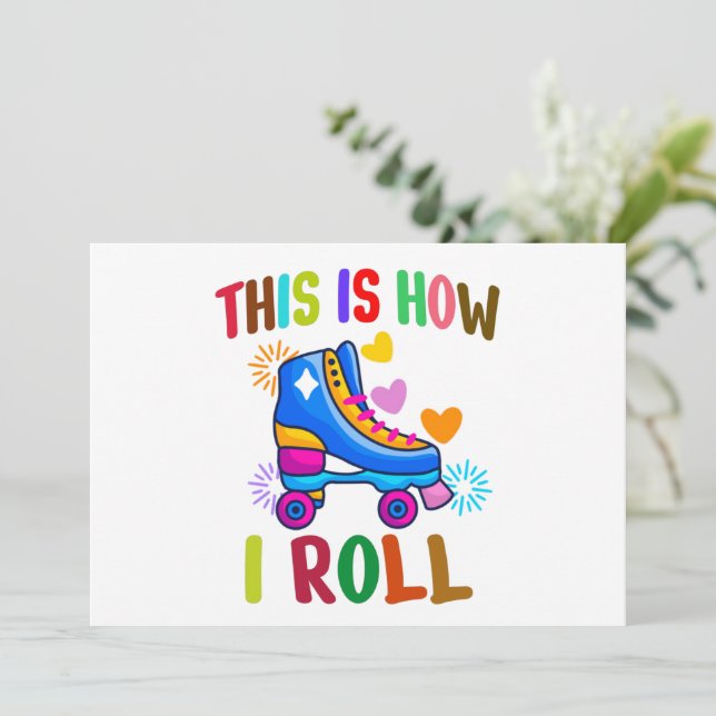 This Is How I Roll - Roller Skating  Invitation (Standing Front)