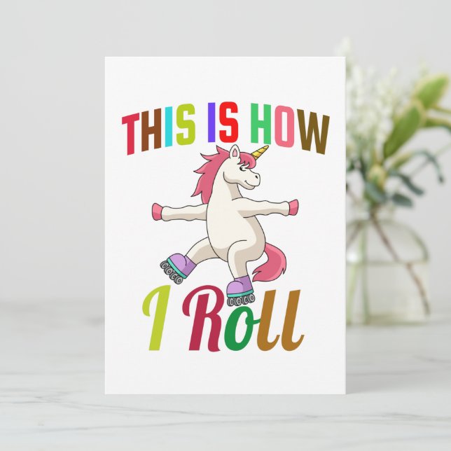 This Is How I Roll - Roller Skating Unicorn       Invitation (Standing Front)