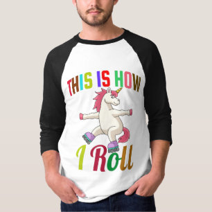 This Is How I Roll - Roller Skating Unicorn T-Shirt