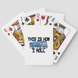 This Is How I Roll RV Poker Cards