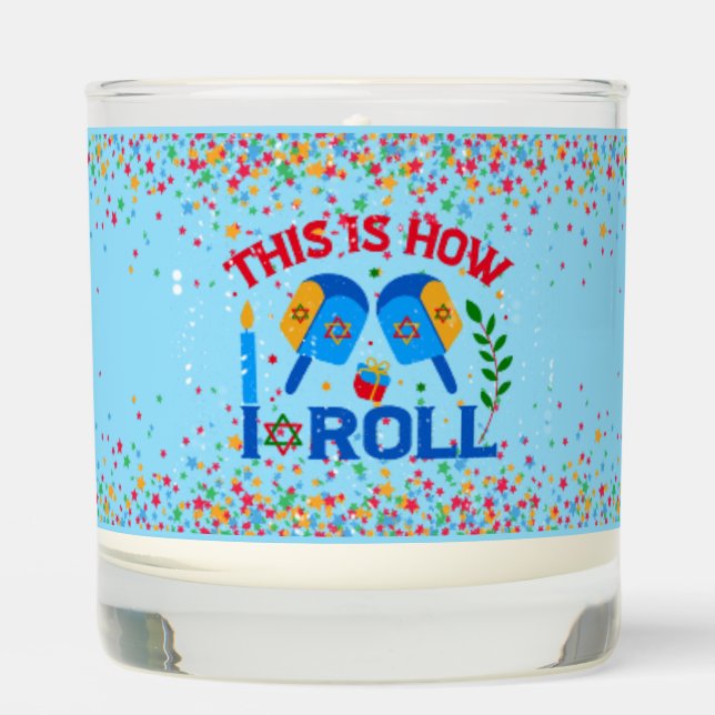 This Is How I Roll Scented Jar Candle (Front)