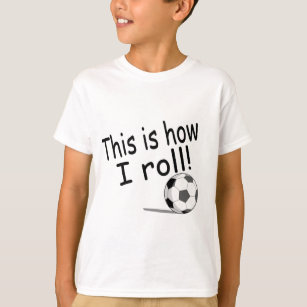 let's roll t shirt