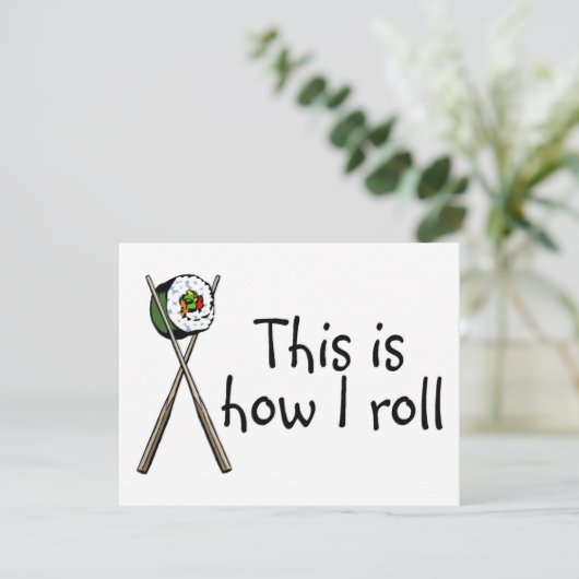 This Is How I Roll Sushi (Standing Front)