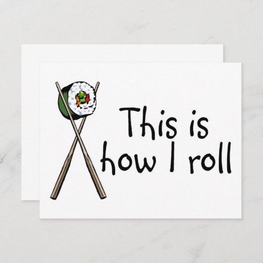 This Is How I Roll Sushi (Front/Back)