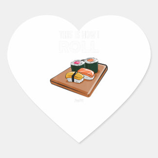 This Is How I Roll Sushi Chef Funny Sushi Lover Heart Sticker
