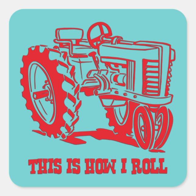This Is How I Roll Tractor RED Sticker (Front)