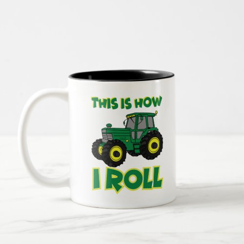 This is how I roll Two_Tone Coffee Mug